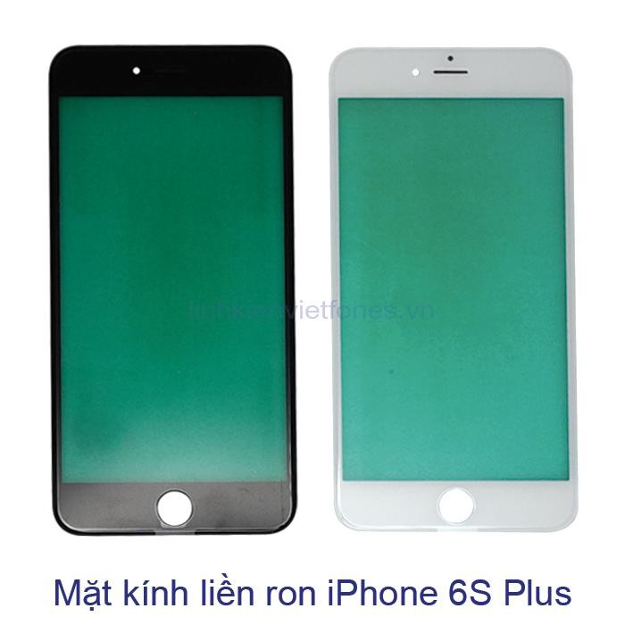 Mặt kính Liền Ron IPhone 6S Plus