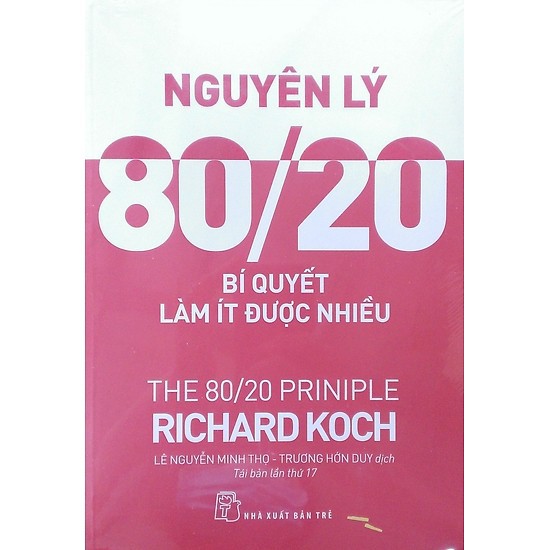 Sách - nguyên lý 80/20 - bí quyết làm ít được nhiều (Tái Bản 2017)