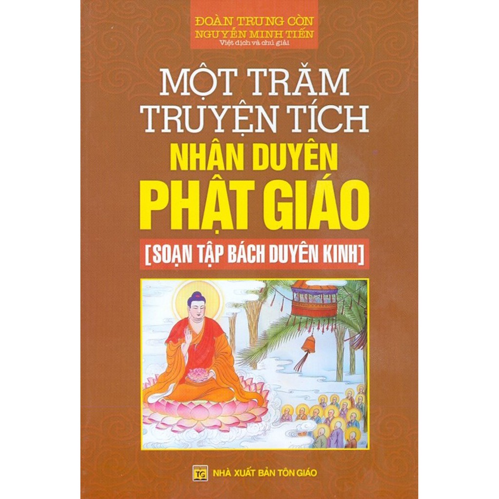 Sách - Một Trăm Truyện Tích Nhân Duyên Phật Giáo