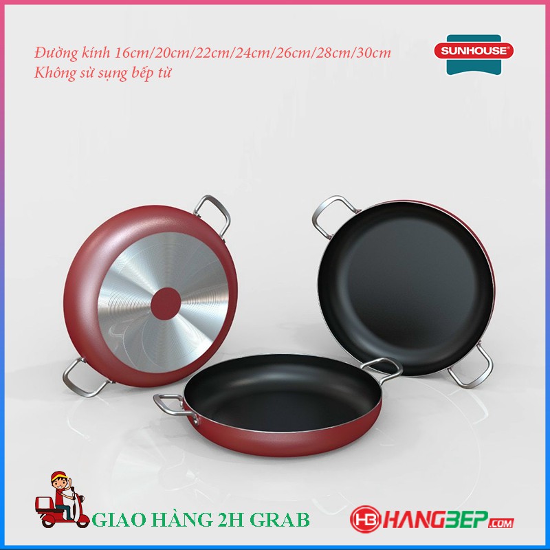 Chảo trơn chống dính 2 quai Sunhouse CT18R2 CT22R2 CT26R2 - Không sử dụng bếp từ