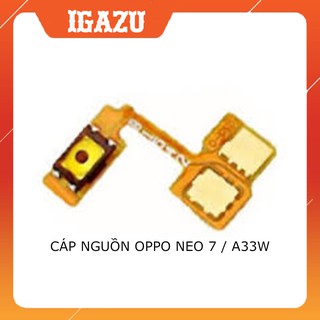 Dây cáp nguồn,dây bật nguồn Zin new Oppo Neo 7 / A33 / A33W - IGAZU