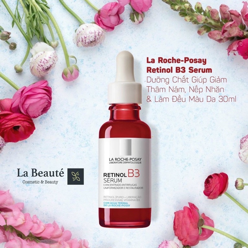 Serum B3 Dưỡng chất giúp giảm thâm nám và nếp nhăn trên da, làm đều màu da La Roche Posay