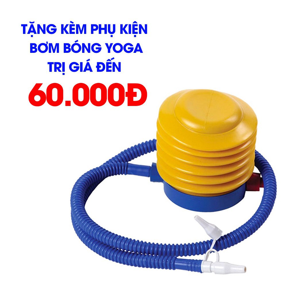 Bóng Tập Gym Yoga 568BTGY01 Cao Cấp Chống Nổ (Dày 2mm) Tăng Cường Dẻo Dai Lưng Mông Đùi Loại Trơn(TẶNG KÈM BƠM PHỤ KIỆN)