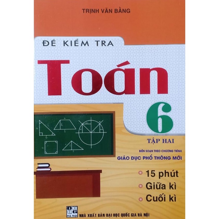 Sách - Combo Đề Kiểm Tra Toán Lớp 6 - Tập 1+2