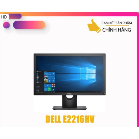 [Mã ELMS3TR giảm 7% đơn 2TR] Màn Hình DELL E2216HV- Hàng Chính Hãng