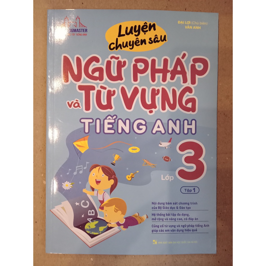 Sách - Luyện Chuyên Sâu Ngữ Pháp Và Từ Vựng Tiếng Anh Lớp 3 - Tập 1