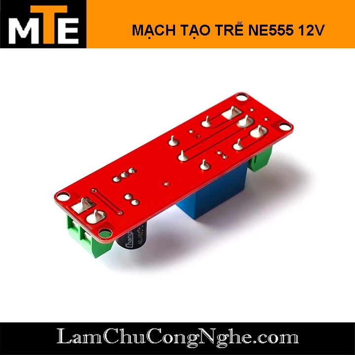  Mạch tạo thời gian trễ đóng relay NE555 5V - 12V