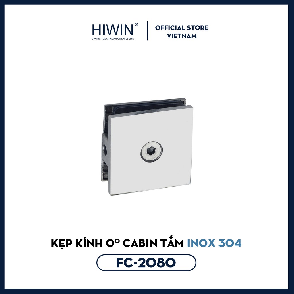 Kẹp kính 0 độ phòng tắm kính mặt gương inox 304 Hiwin FC-2080