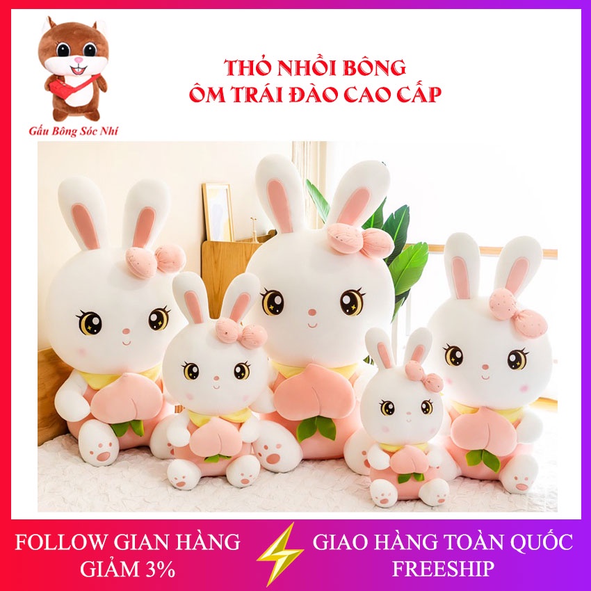Thỏ nhồi bông ôm trái đào cao cấp ( Tặng kèm móc khóa hoạt hình )
