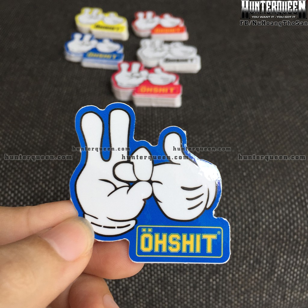 NGÓN TAY ohshit [5x5cm] decal cao cấp chống nước, sắc nét, bền màu, dính chặt. Hình dán logo trang trí mọi nơi