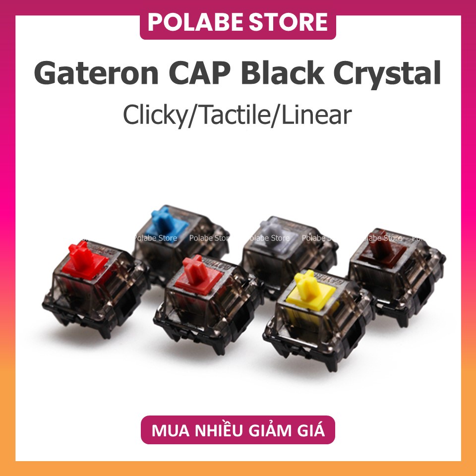 GATERON CAP BLACK CRYSTAL tactile switch Công Tắc Bàn Phím Cơ Gateron linear switch - Polabe Store