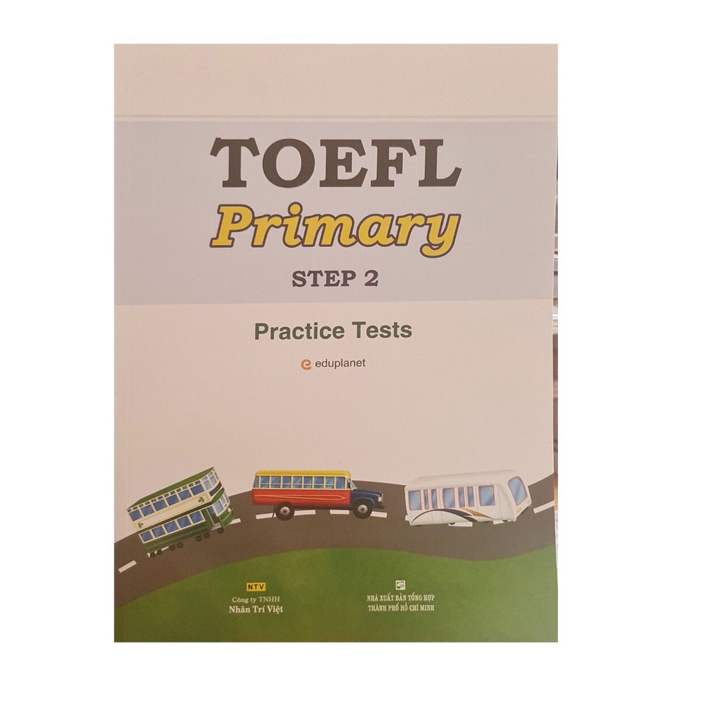 Sách - TOEFL Primary Step 2: Practice Tests ( Nhân Trí Việt )
