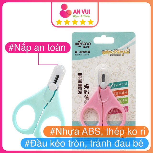 Kéo cắt móng tay cho bé, kéo cắt móng sơ sinh, kéo an toàn, có nắp đậy - anvuistore