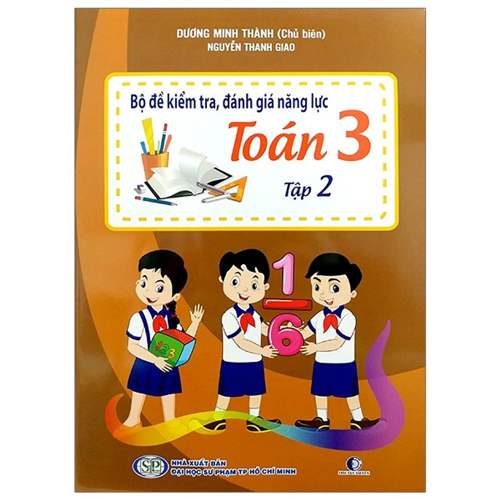 Sách - Bộ Đề Kiểm Tra, Đánh Giá Năng Lực Toán Lớp 3 - Tập 2