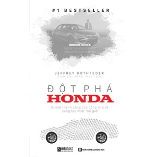 Sách đột phá honda – bí mật thành công của công ty xe sáng tạo nhất thế giới