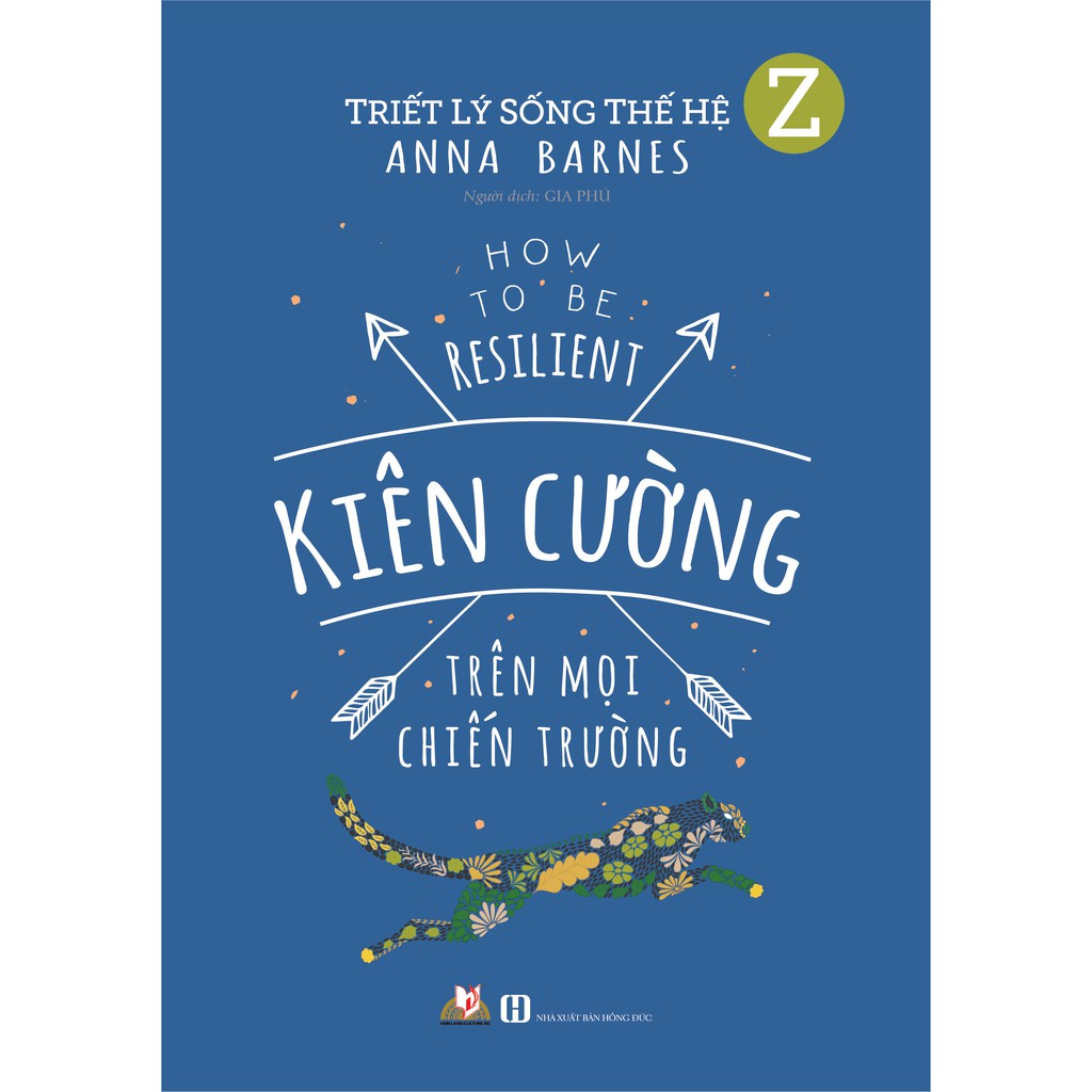 Sách Vanlangbooks - Triết Lý Sống Thế Hệ Z: Kiên Cường Trên Mọi Chiến Trường