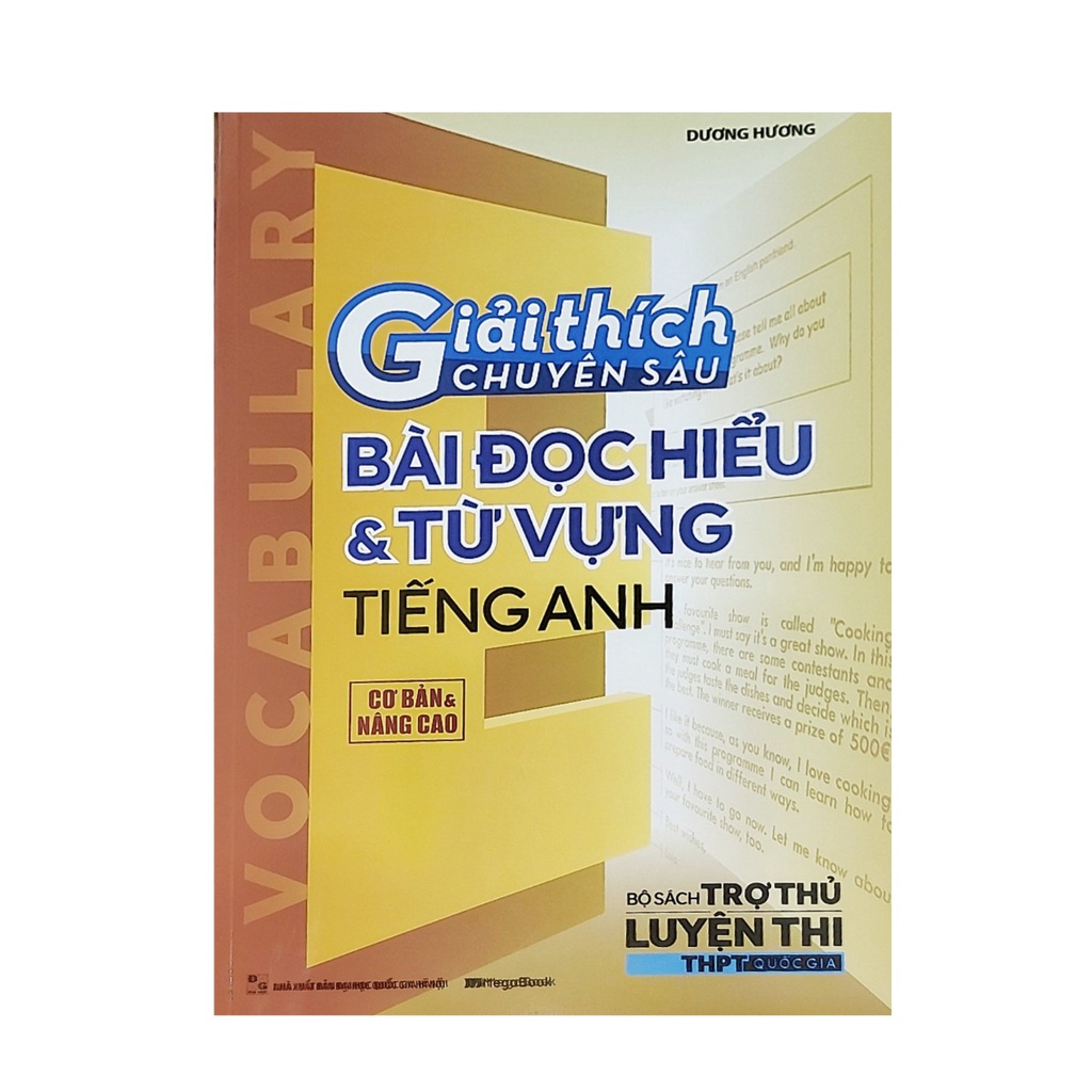 Sách- Giải thích chuyên sâu bài đọc hiểu và từ vưng tiếng anh CƠ BẢN và NÂNG CAO