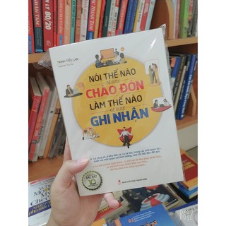 Kèm bookmark đẹp - nói thế nào để được chào đón làm thế nào để được ghi nhận Minh Trí P86