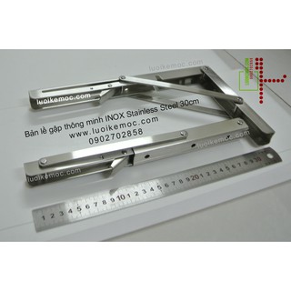 Bản lề gập thông minh INOX Stainless Steel 30cm