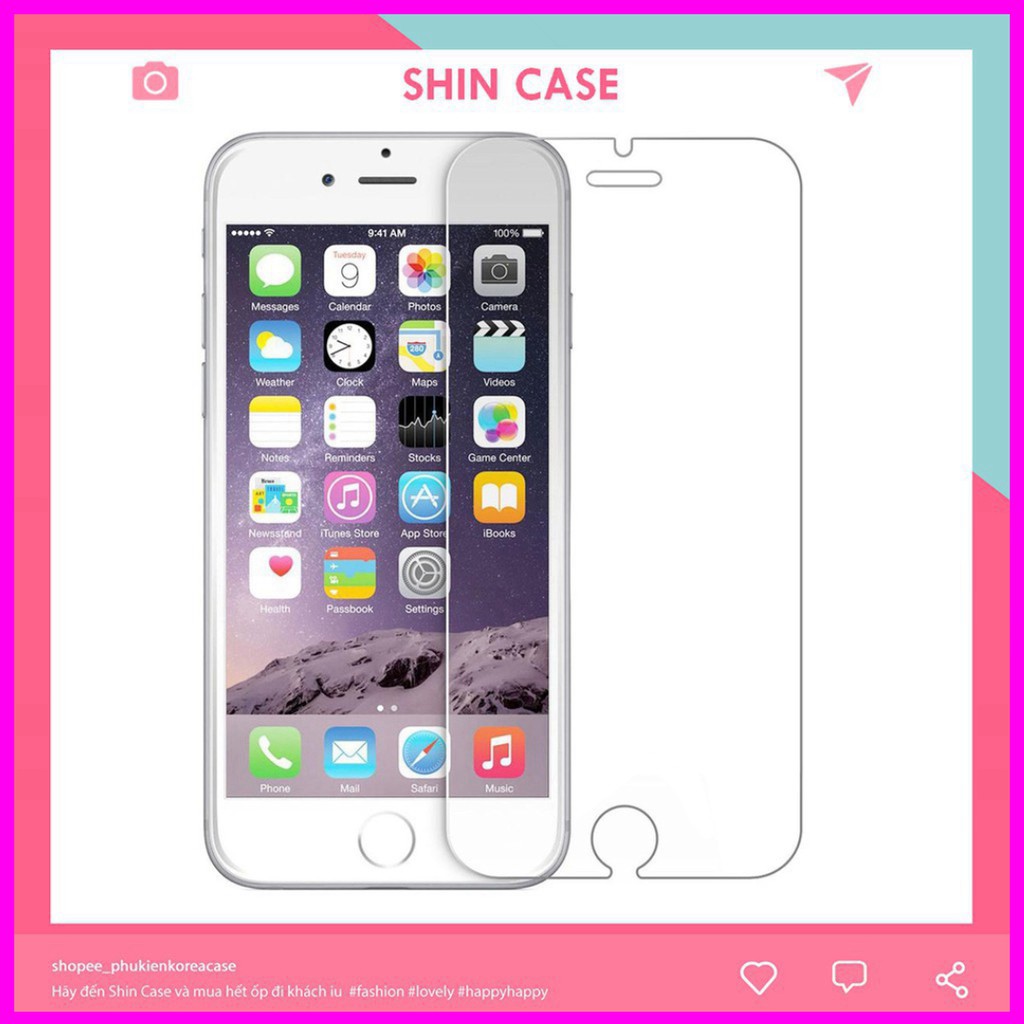 Kính Cường lực 2.5D trong suốt 6/6plus/6s/6s plus/6/7/7plus/8/8plus/x/xs/xs max/11/11 pro/11 promax - Shin Case -NGOC LI