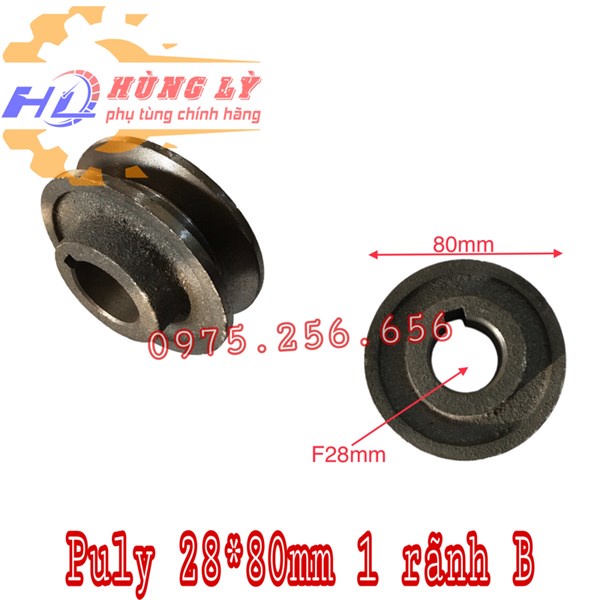 Puly 28*80mm 1 rãnh B puly các loại phụ tùng máy nông nghiệp phụ tùng Hùng Lỳ
