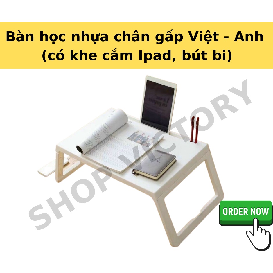 BÀN NHỰA GẤP GỌN CHO NGƯỜI LỚN, CHO BÉ THÔNG MINH, BÀN NHỰA CAO CẤP CÓ KHE CẮM BÚT, IPAD VIỆT NHẬT