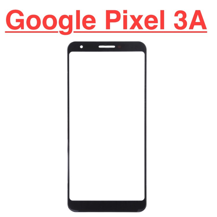 ✅ Chính Hãng ✅ Mặt Kính Màn Hình Google Pixel 3A Dành Để Thay Thế, Ếp Kính, Linh Kiện Thay Thế