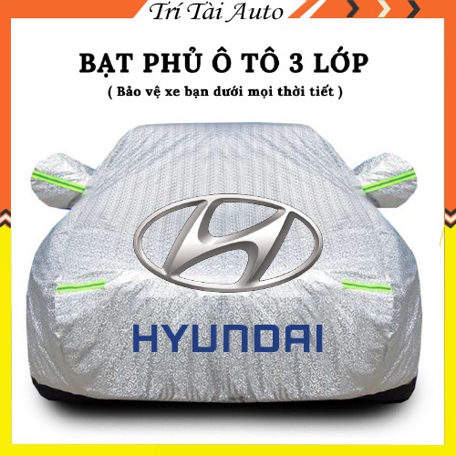 Bạt Phủ Xe Ô Tô Hyundai I10, I20, I30, Accent, Santafe, Tucson, Kona, Getz, Avante, Elantra, Sonata
