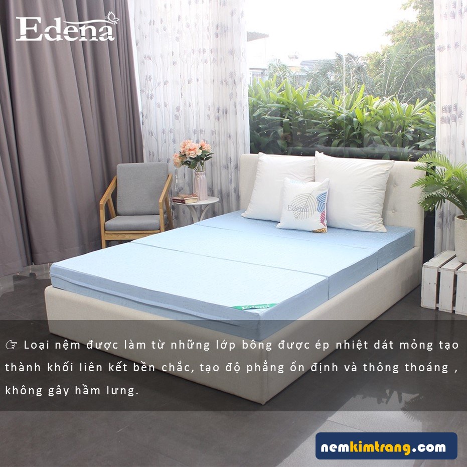 Nệm Bông Ép Cao Cấp Edena - CHÍNH HÃNG, BẢO HÀNH NĂM