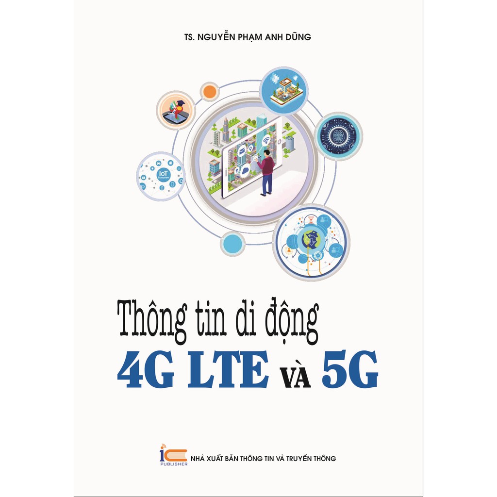Sách Thông tin di động 4G LTE và 5G