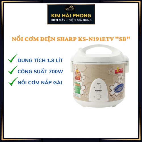 Nồi cơm điện SHARP KS-N191ETV "SB" , nồi cơm 1.8 lít dùng cho 4-6 người , gia dụng chính hãng - [ kimhaiphong_store ]