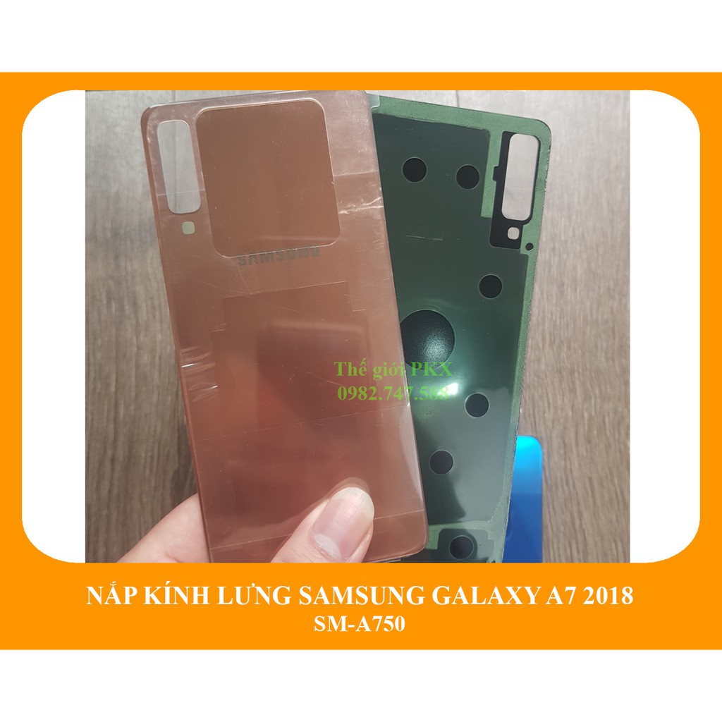Nắp kính lưng Samsung Galaxy A7 2018 chính hãng + zin công ty A750