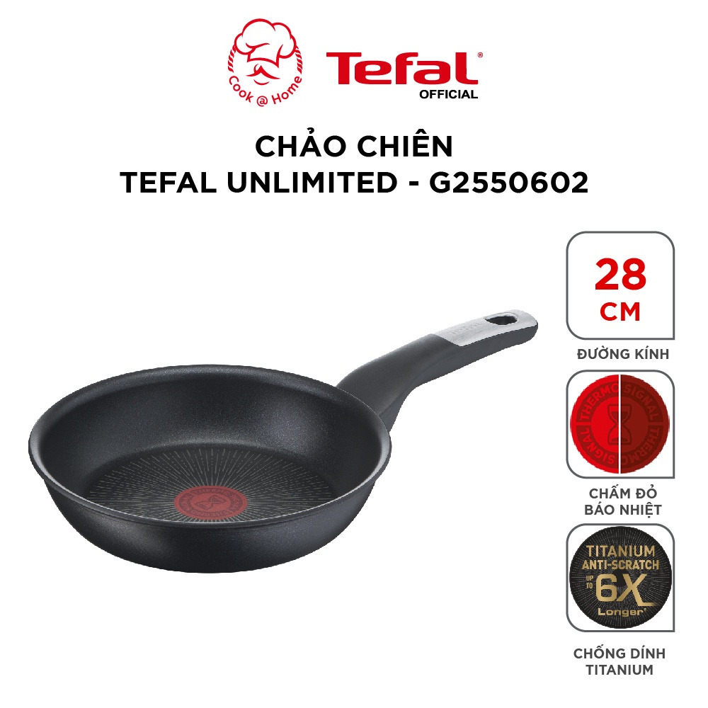 Chảo chiên Tefal Unlimited size 20, 22, 26, 28cm - G2550243/G2550302/G2550502/G2550602