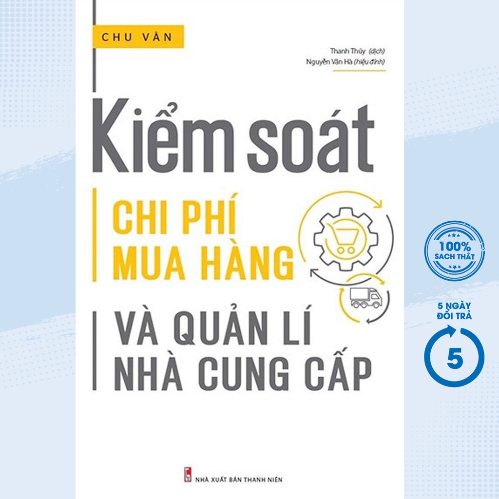 Sách - Kiểm Soát Chi Phí Mua Hàng Và Quản Lí Nhà Cung Cấp - ML