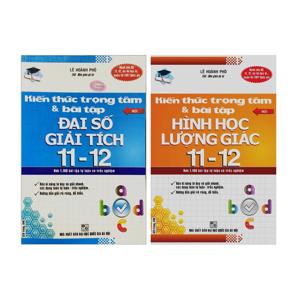 Sách - Combo Kiến Thức Trọng Tâm Và Bài Tập 11 - 12 ( Đại Số - Giải Tích + Hình Học - Lượng Giác)