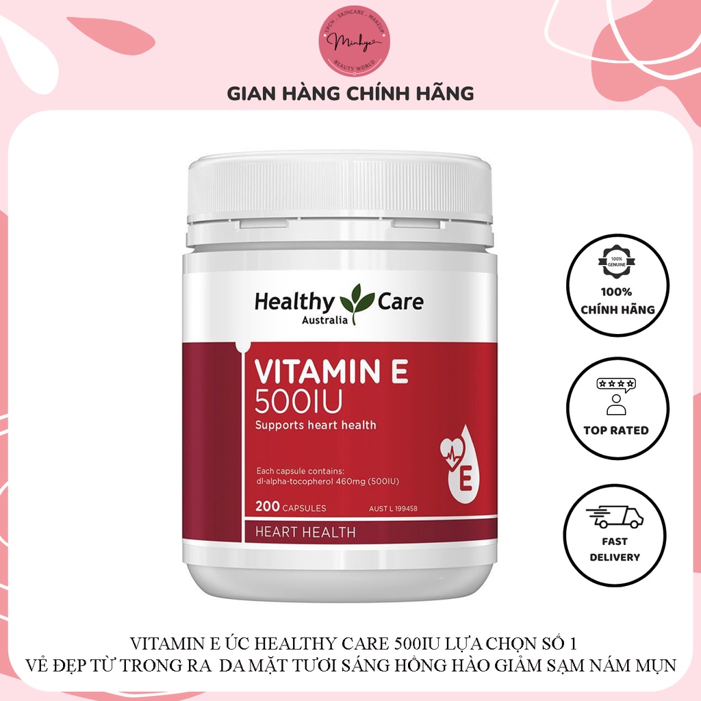 Viên Uống Vitamin E Úc Healthy Care 500Iu Lựa Chọn Số 1 Vẻ Đẹp Từ Trong Ra Ngoài