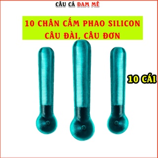 Chân cắm phao câu đài câu đơn, chân cắm phao câu cá silicon chuyên dụng cao cấp 10 cái