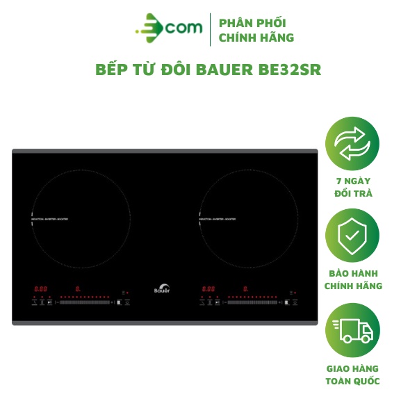 Bếp từ đôi Bauer BE32SR chính hãng, công suất 4600W, Inverter tiết kiệm điện