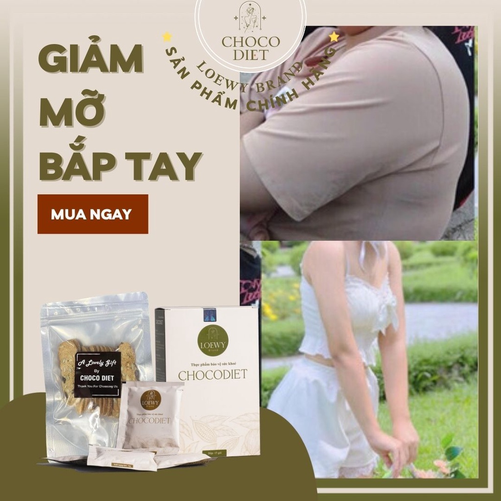 Chocodiet Giảm Mỡ Bắp Tay, Giảm Cân Hiệu Quả, Chính Hãng LOEWY BRAND - Mua 1 Tặng 1