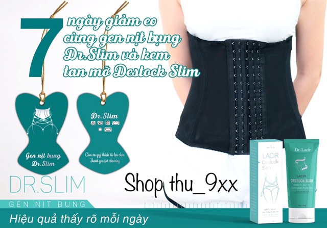 Gen Nịt Bụng Dr.Slim Và Kem Tan Mỡ Destock Dr.Lacir Đánh Tan Mỡ Trong Tích Tắc