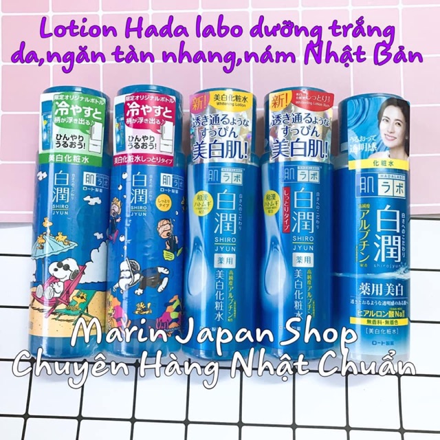 (Chính hãng) Nước hoa hồng Hada Labo Shirojyun Arbutin Whitening Lotion – Thân xanh nước biển