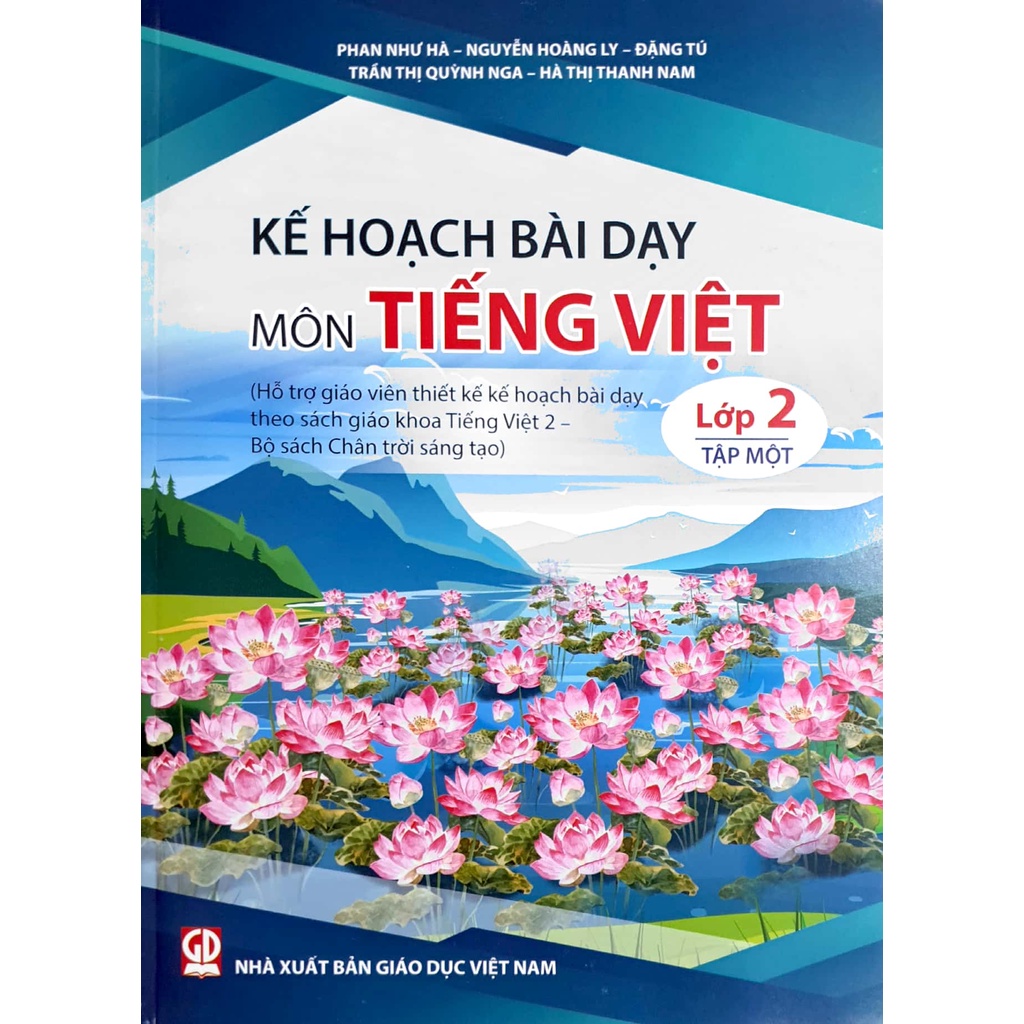 Sách - Kế hoạch bài dạy môn Tiếng Việt - Lớp 2 tập 1 (Bộ sách Chân Trời Sáng Tạo)