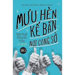 Mưu Hèn Kế Bẩn Nơi Công Sở (Bộ 2 Tập)
