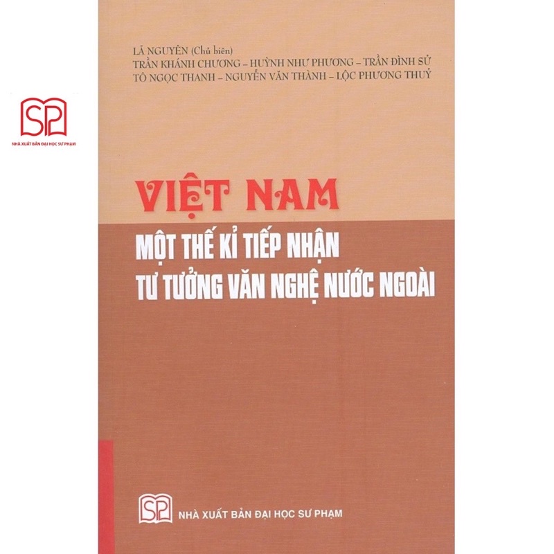 Sách - Việt Nam Một Thế Kỉ Tiếp Nhận Tư Tưởng Văn Nghệ Nước Ngoài