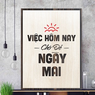 Tranh động lực carina t007 - việc hôm nay chớ để ngày mai