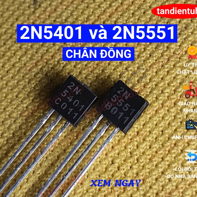 50 CHIẾC BÓNG BÁN DẪN - TRANSISTOR A1015, C1815, S8050, S8550, S9014, S9015, 2N5401, 2N5551 CHÂN ĐỒNG / SẮT MỚI 100%