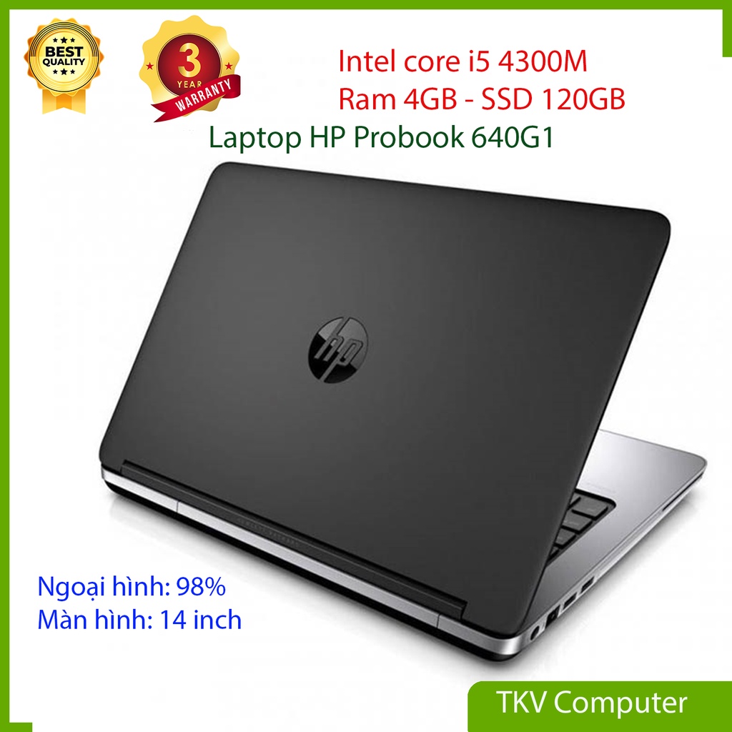 Laptop văn phòng học tập HP Probook 640G1 core i5-4300M Ram 4GB SSD 120GB dòng máy mỏng nhẹ