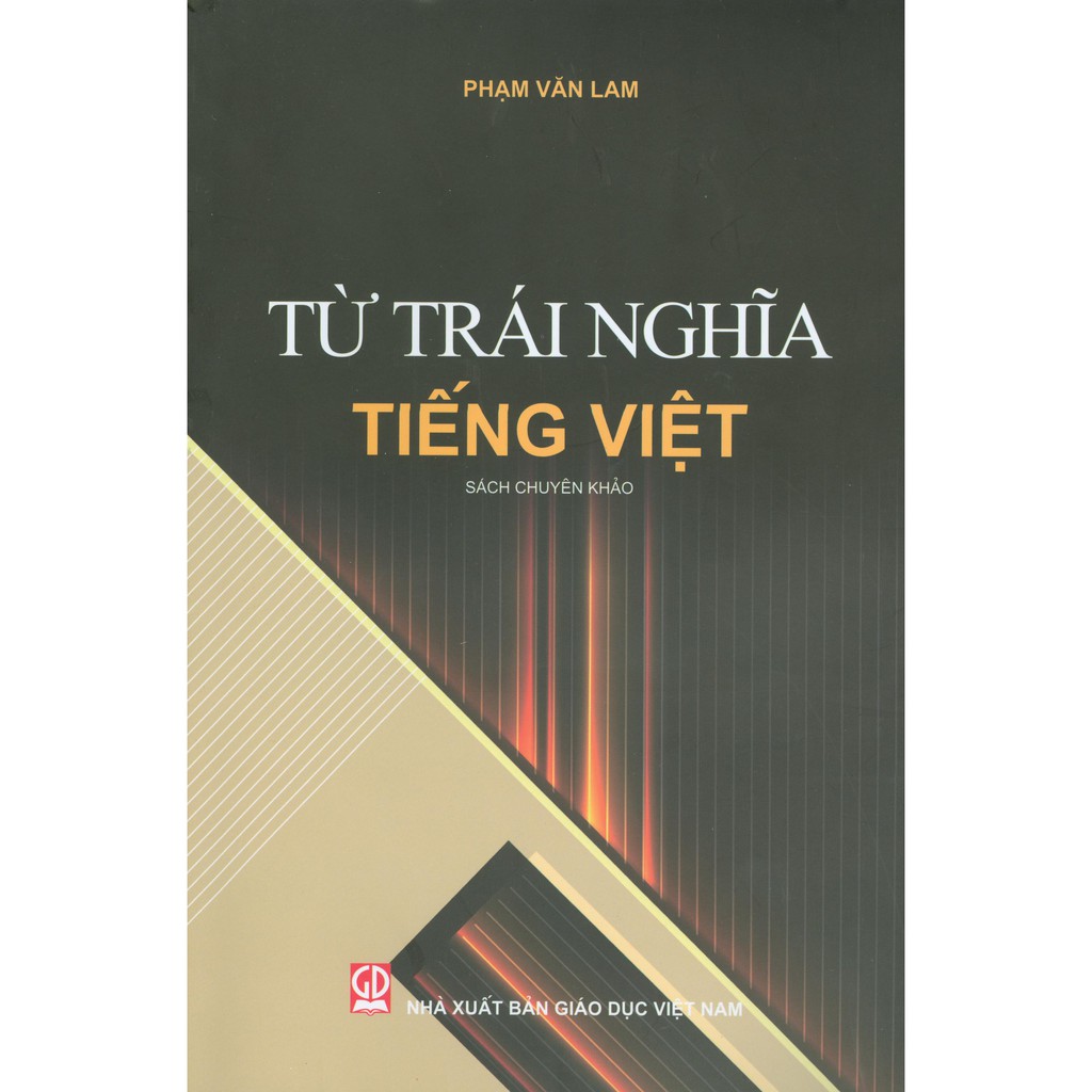 Sách - Từ Trái Nghĩa Tiếng Việt