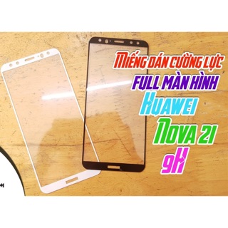 Kính cường lực huawei nova 2I full màu bo tròn theo máy có tặng phụ kiện lao màn hình