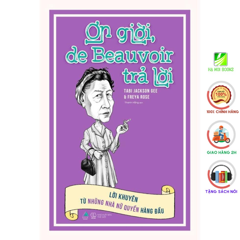 [Giao Nhanh] Sách - ƠN GIỜI, DE BEAUVOIR TRẢ LỜI: Lời khuyên từ những nhà nữ quyền hàng đầu [AZVietNam]